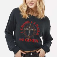 1 Cross 3 Nails 4 Giving Crucifixion Cropped Pullover Crew