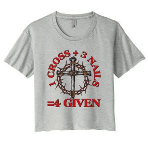 1 Cross 3 Nails 4 Giving Crucifixion Women's Crop Top Tee