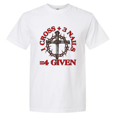 1 Cross 3 Nails 4 Giving Crucifixion Garment-Dyed Heavyweight T-Shirt