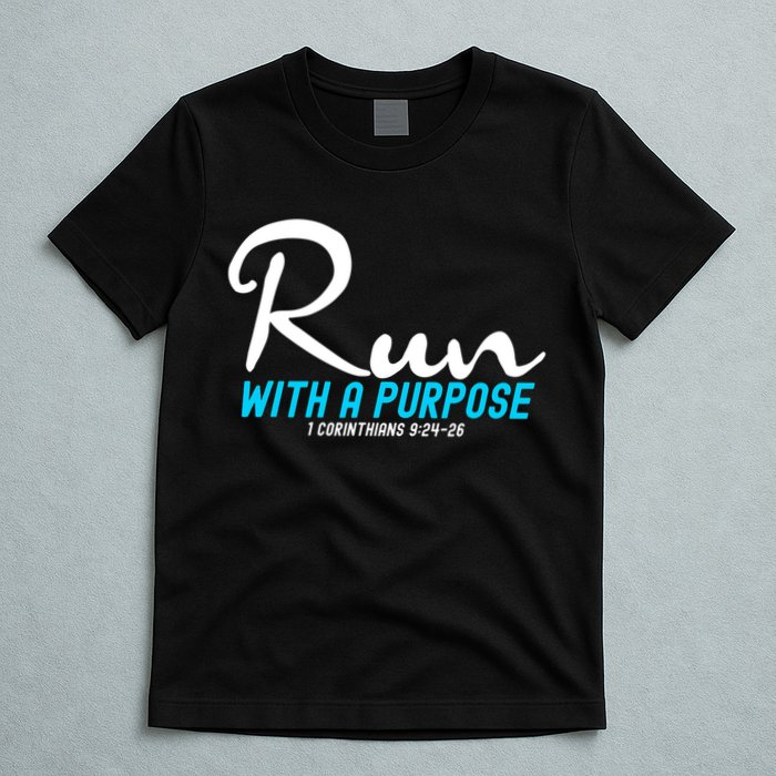 1 Corinthians 924 26 Run With A Purpose T-Shirt