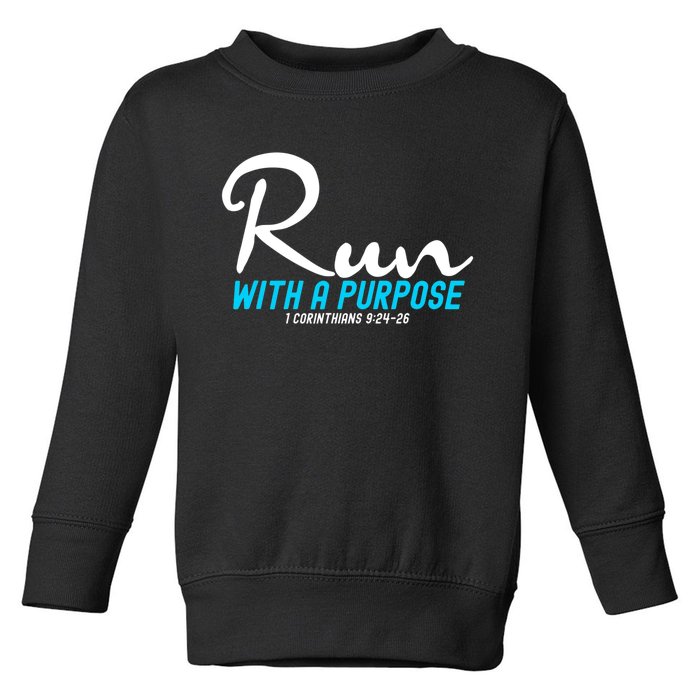 1 Corinthians 924 26 Run With A Purpose Toddler Sweatshirt