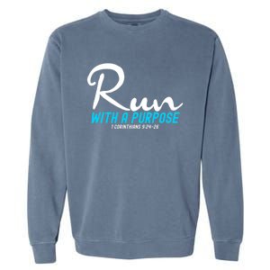 1 Corinthians 924 26 Run With A Purpose Garment-Dyed Sweatshirt