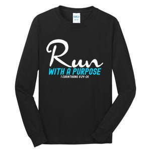 1 Corinthians 924 26 Run With A Purpose Tall Long Sleeve T-Shirt