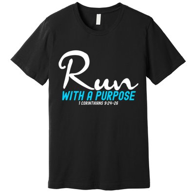 1 Corinthians 924 26 Run With A Purpose Premium T-Shirt
