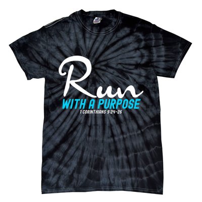 1 Corinthians 924 26 Run With A Purpose Tie-Dye T-Shirt