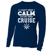 1st Cruise CanT Keep Calm ItS My First Cruise Cooling Performance Long Sleeve Crew