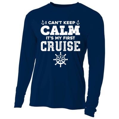 1st Cruise CanT Keep Calm ItS My First Cruise Cooling Performance Long Sleeve Crew