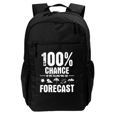 100% Chance Of Me Telling You The Forecast Meteorologist Backpack