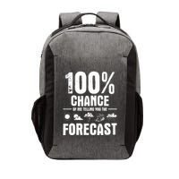 100% Chance Of Me Telling You The Forecast Meteorologist Vector Backpack