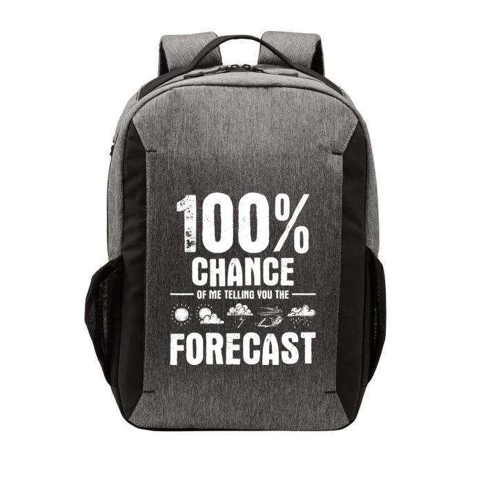 100% Chance Of Me Telling You The Forecast Meteorologist Vector Backpack