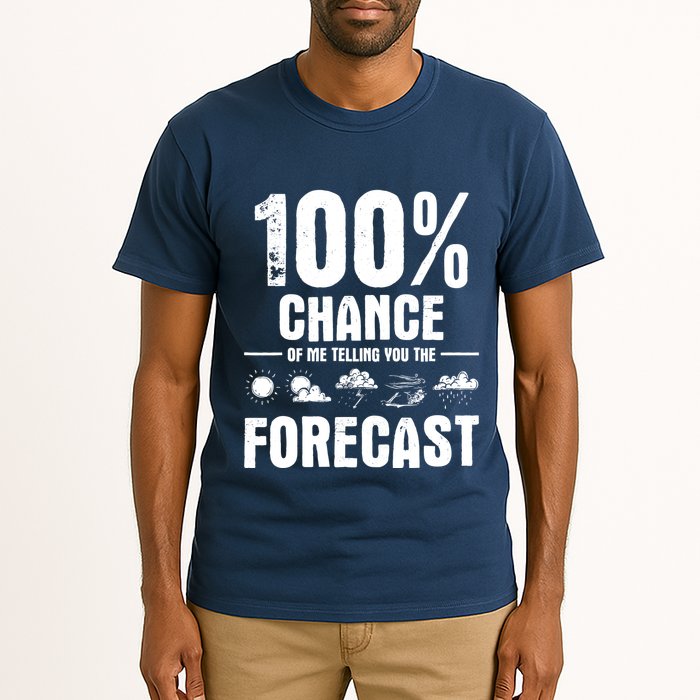 100% Chance Of Me Telling You The Forecast Meteorologist Tall T-Shirt