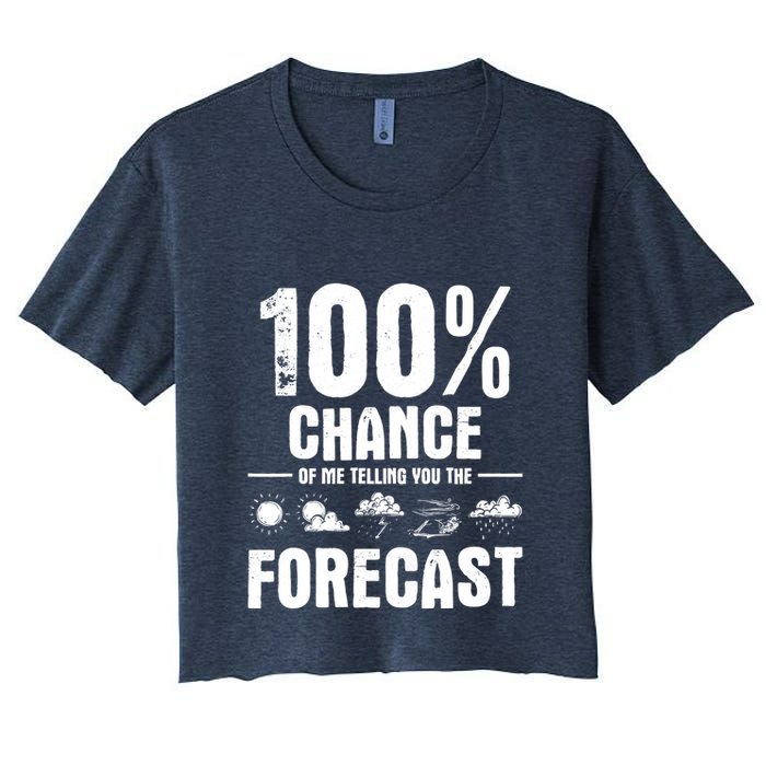 100% Chance Of Me Telling You The Forecast Meteorologist Crop Top