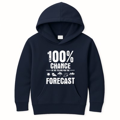 100% Chance Of Me Telling You The Forecast Meteorologist Kids Hoodie