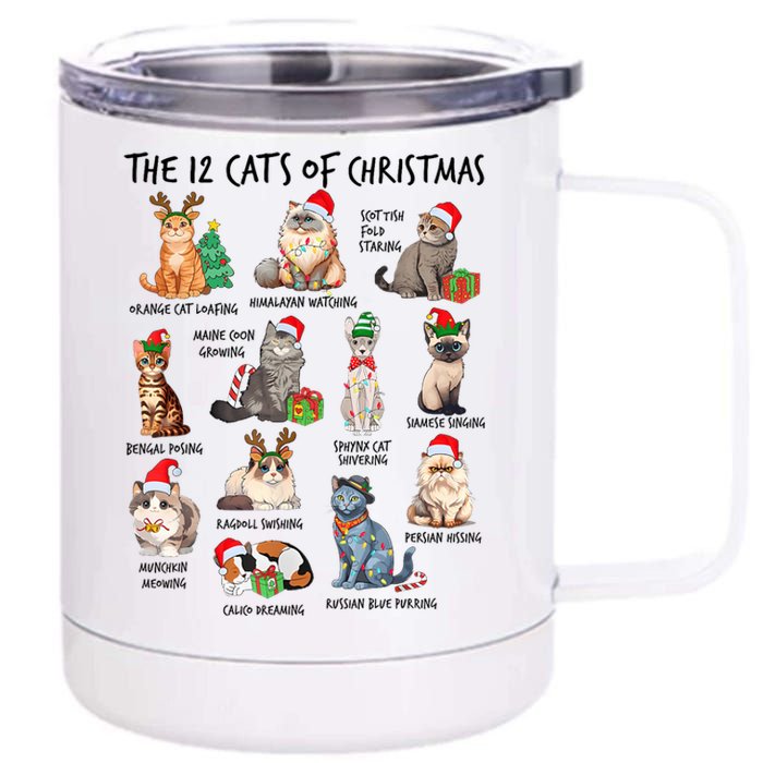 12 Cats Of Christmas Funny Christmas Cat Lover Xmas Holiday 12 oz Stainless Steel Tumbler Cup