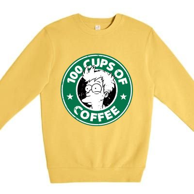 100 Cups Of Coffee Premium Crewneck Sweatshirt