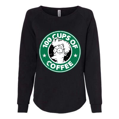 100 Cups Of Coffee Womens California Wash Sweatshirt