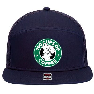 100 Cups Of Coffee 7 Panel Mesh Trucker Snapback Hat