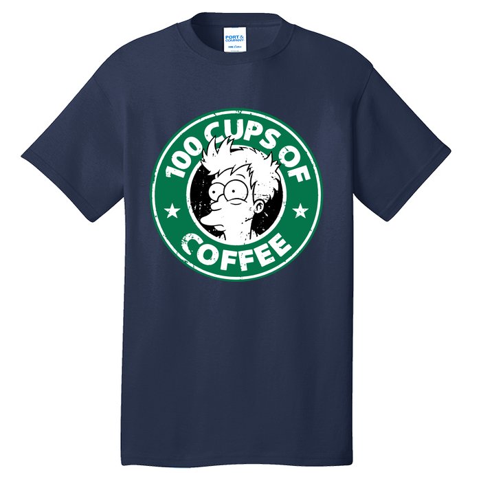 100 Cups Of Coffee Tall T-Shirt