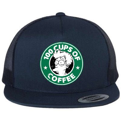 100 Cups Of Coffee Flat Bill Trucker Hat