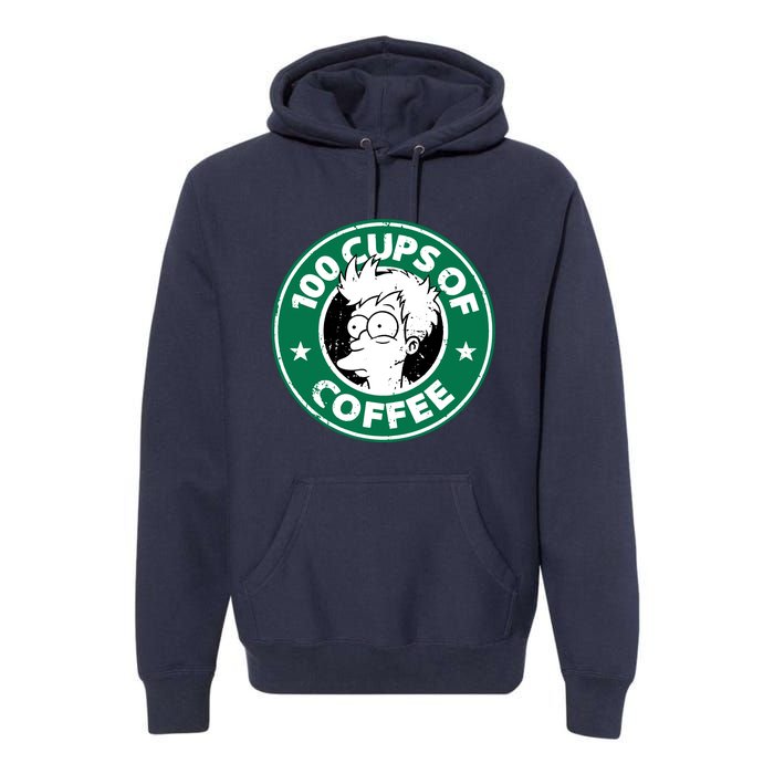 100 Cups Of Coffee Premium Hoodie