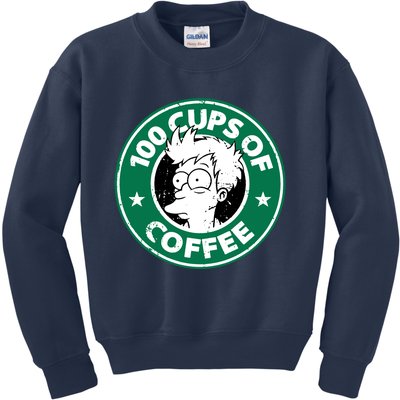 100 Cups Of Coffee Kids Sweatshirt