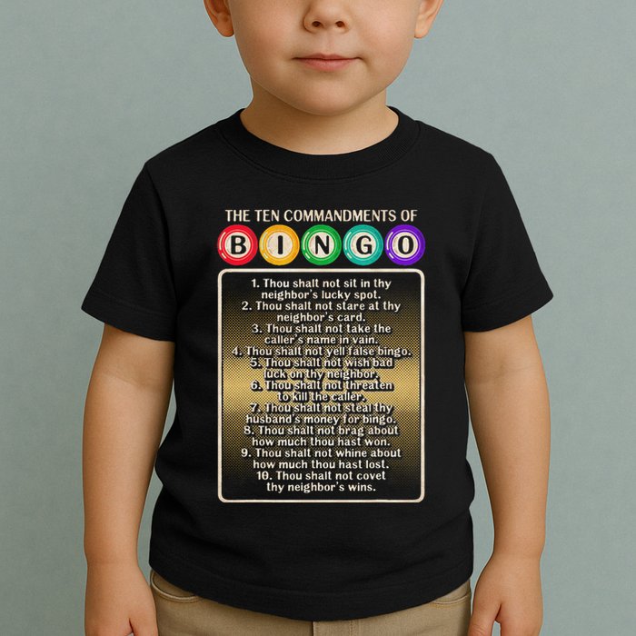10 Commandments Of Bingo Bingo Player Toddler T-Shirt