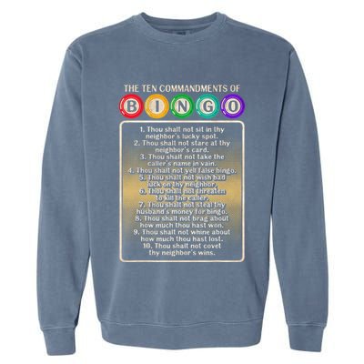 10 Commandments Of Bingo Bingo Player Garment-Dyed Sweatshirt