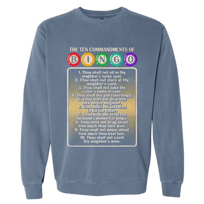 10 Commandments Of Bingo Bingo Player Garment-Dyed Sweatshirt