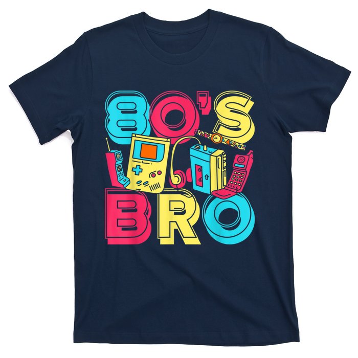 1980s Costume Party Vintage 80s Music Lover 80s Bro Eighties T-Shirt