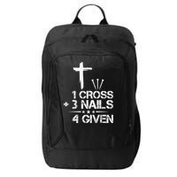 1 Cross Plus 3 Nails Equal 4 Given Christian Faith Cross City Backpack