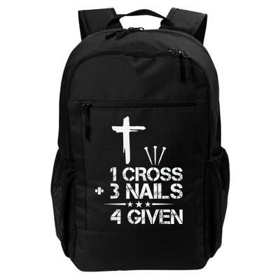 1 Cross Plus 3 Nails Equal 4 Given Christian Faith Cross Backpack