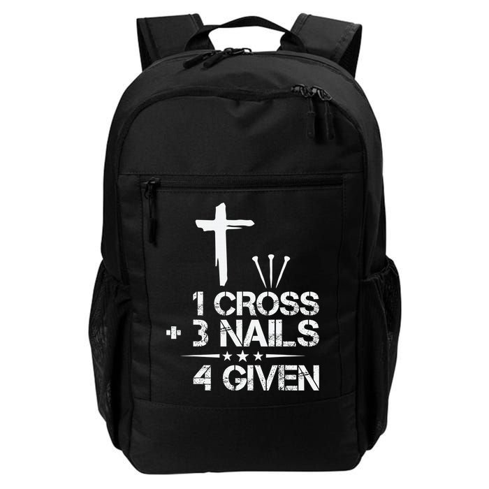 1 Cross Plus 3 Nails Equal 4 Given Christian Faith Cross Backpack