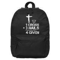 1 Cross Plus 3 Nails Equal 4 Given Christian Faith Cross 16 in Basic Backpack