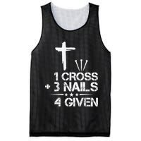 1 Cross Plus 3 Nails Equal 4 Given Christian Faith Cross Mesh Reversible Basketball Jersey Tank