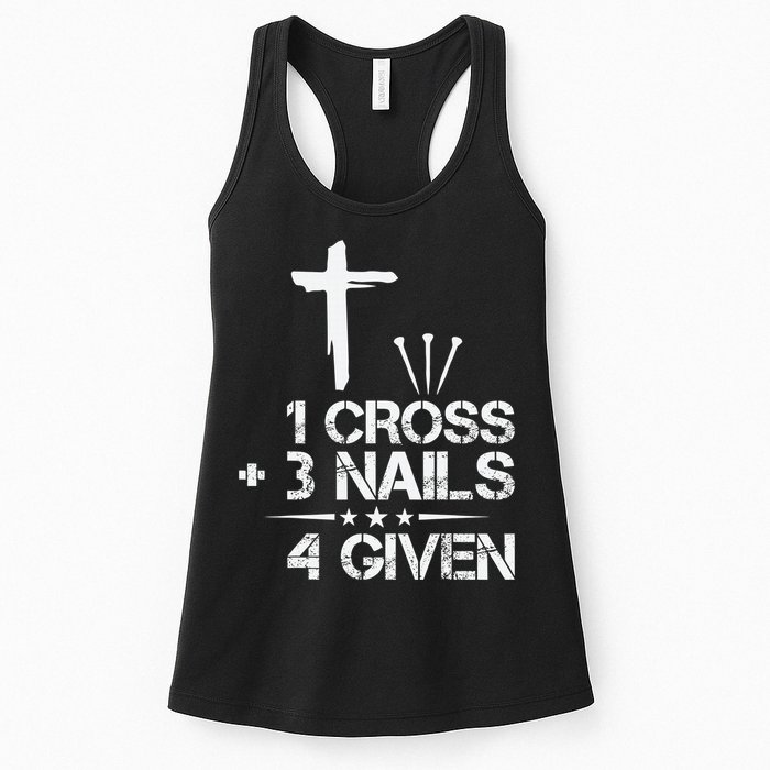 1 Cross Plus 3 Nails Equal 4 Given Christian Faith Cross Womens Tank Top