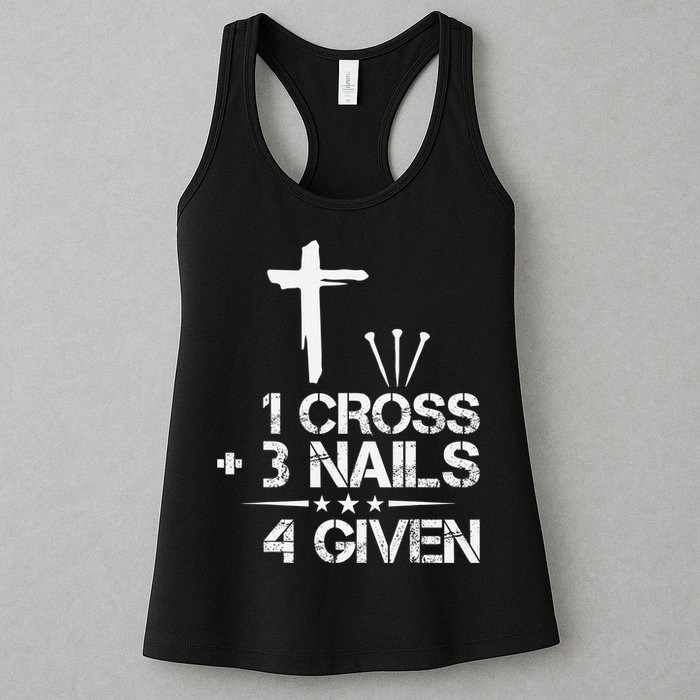 1 Cross Plus 3 Nails Equal 4 Given Christian Faith Cross Womens Tank Top