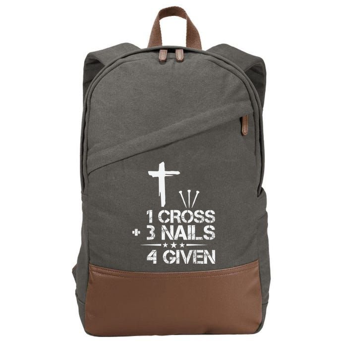 1 Cross Plus 3 Nails Equal 4 Given Christian Faith Cross Cotton Canvas Backpack