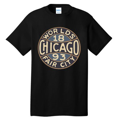 1893 Chicago WorldS Fair Vintage Design Tall T-Shirt