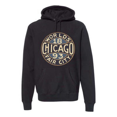 1893 Chicago WorldS Fair Vintage Design Premium Hoodie