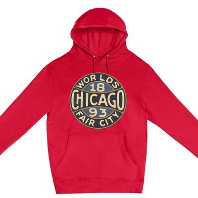 1893 Chicago WorldS Fair Vintage Design Premium Pullover Hoodie