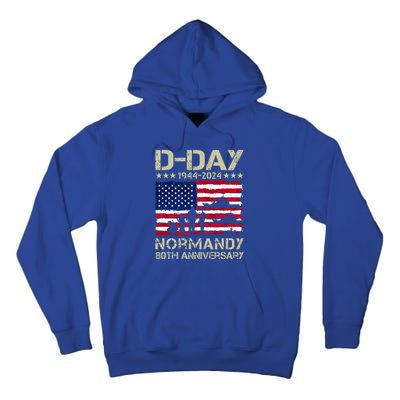 1944 Dday 2024 80th Anniversary Normandy Tall Hoodie