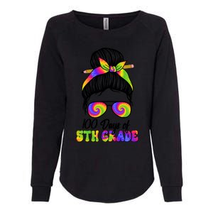 100 Days 5th Grade Messy Bun 100th Day Being Smarter Tie Dye Gift Womens California Wash Sweatshirt