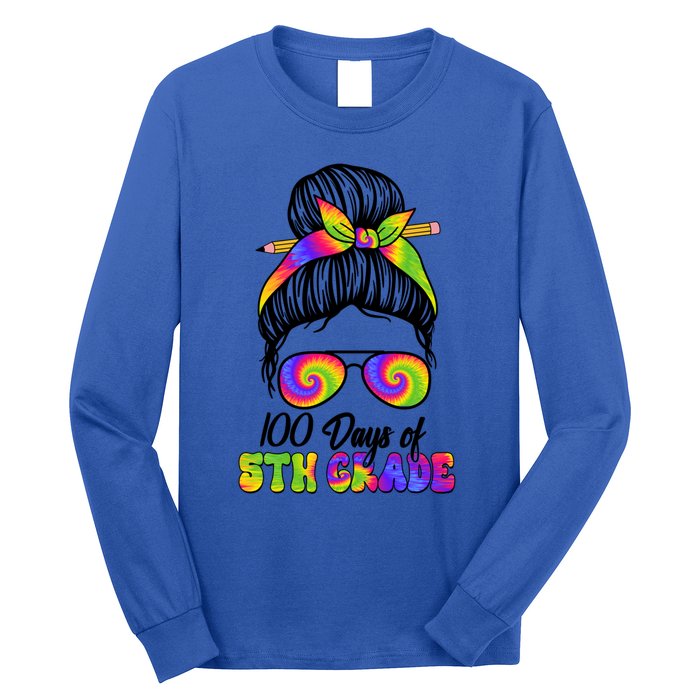 100 Days 5th Grade Messy Bun 100th Day Being Smarter Tie Dye Gift Long Sleeve Shirt