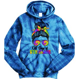 100 Days 5th Grade Messy Bun 100th Day Being Smarter Tie Dye Gift Tie Dye Hoodie