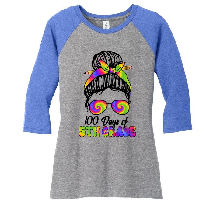 100 Days 5th Grade Messy Bun 100th Day Being Smarter Tie Dye Gift Women's Tri-Blend 3/4-Sleeve Raglan Shirt