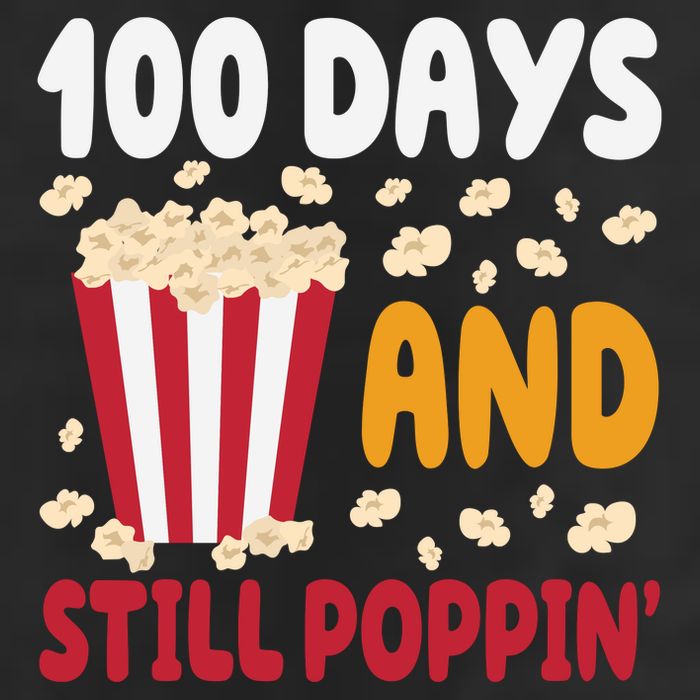100 Days And Still Poppin 100th Day Of School Funny Cool Comfort Performance Bucket Hat