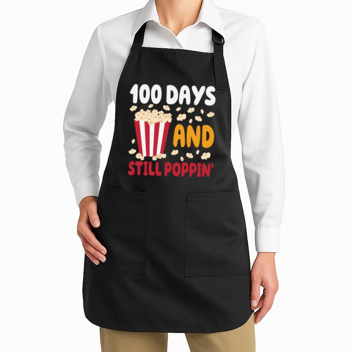 100 Days And Still Poppin 100th Day Of School Funny Full-Length Apron With Pockets