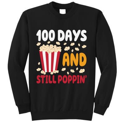 100 Days And Still Poppin 100th Day Of School Funny Sweatshirt