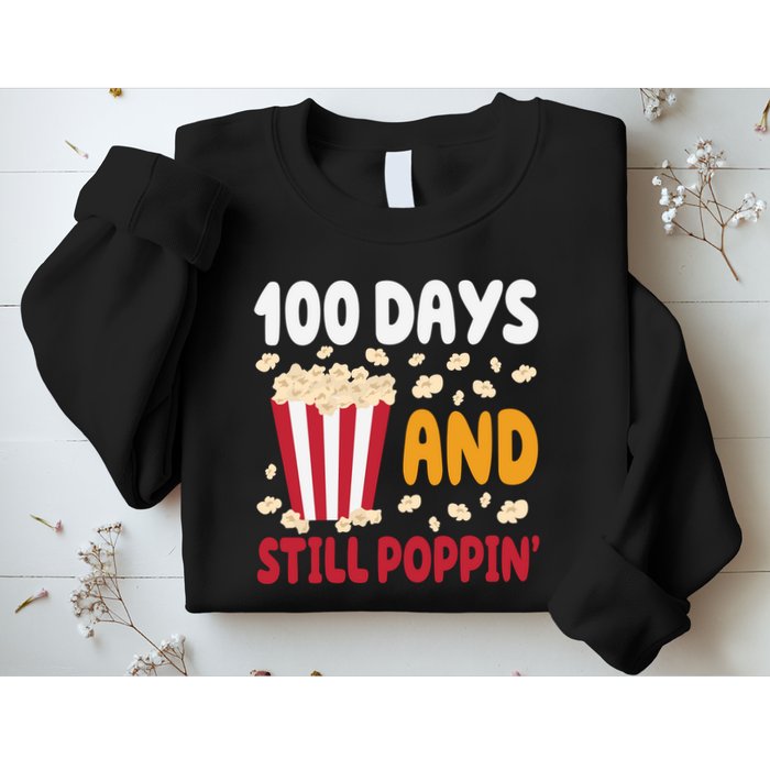 100 Days And Still Poppin 100th Day Of School Funny Sweatshirt