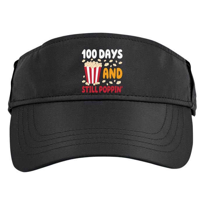 100 Days And Still Poppin 100th Day Of School Funny Adult Drive Performance Visor